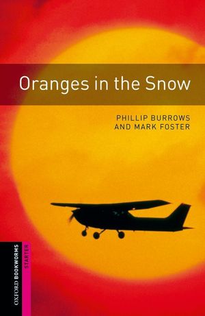 ORANGES IN THE SNOW (BKW.STARTERS)