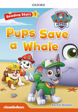 RS1/PAW PUPS SAVE A WHALE (+MP3) READING STARS