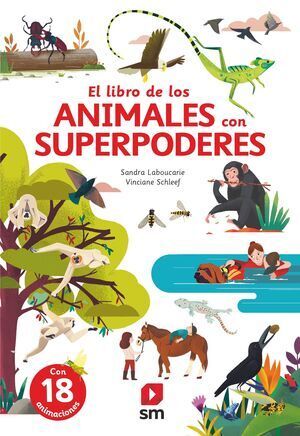 EL GRAN LIBRO DE LOS ANIMALES CON SUPERPODERES