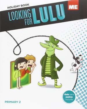 HOLIDAY BOOK LEVEL - 2º PRIMARY LOOKING FOR LULU
