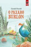 O PAXARO BURLON