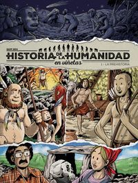 HISTORIA HUMANIDAD VIÑETAS, 1 PREHISTORIA