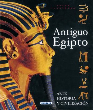 ANTIGUO EGIPTO. ATLAS ILUSTRADO - SUSAETA