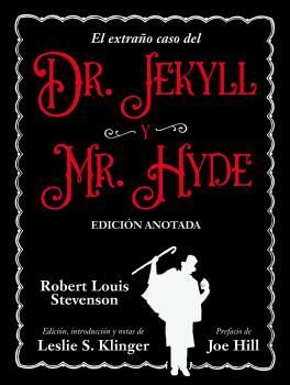 EL EXTRAÑO CASO DEL DR. JEKYLL Y MR. HYDE. EDICIÓN ANOTADA