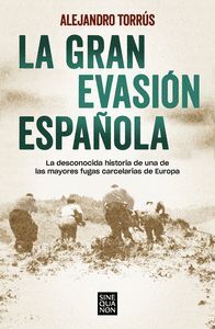 LA GRAN EVASION ESPAÑOLA