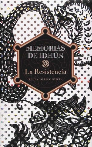MEMORIAS DE IDHUN. LA RESISTENCIA - LAURA GALLEGO GARCIA - SM