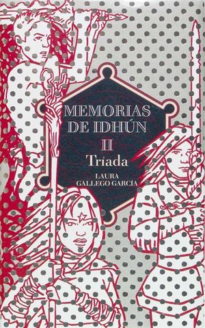 MEMORIAS DE IDHUN II. TRIADA - LAURA GALLEGO GARCIA - SM