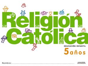 (12).RELIGION CATOLICA 5 AÑOS