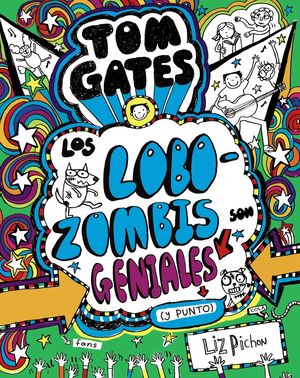 11 TOM GATES - LOS LOBOZOMBIS SON GENIALES (Y PUNTO)