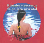 RITUALES Y SECRETOS DE BELLEZA NATURAL