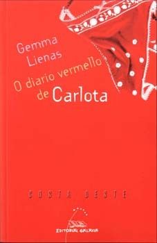 DIARIO BERMELLO DE CARLOTA. COSTA OESTE. GALAXIA