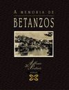 A MEMORIA DE BETANZOS - XERAIS
