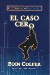 SI. EL CASO CERO (FLETCHER MOON DETECTIVE)