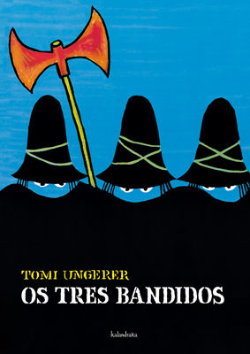 OS TRES BANDIDOS