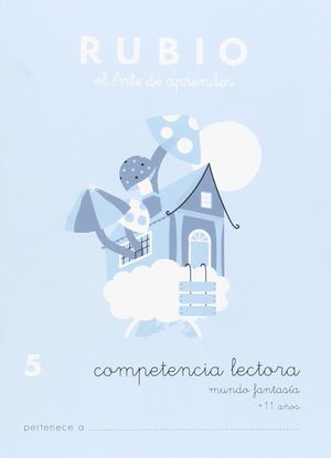 5 COMPETENCIA LECTORA RUBIO / MUNDO FANTASÍA / 11 AÑOS
