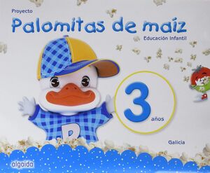 PROYECTO PALOMITAS DE MAÍZ. EDUCACIÓN INFANTIL. 3 AÑOS