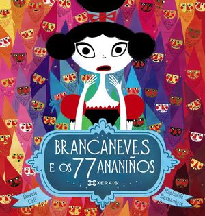 BRANCANEVES E OS 77 ANANIÑOS