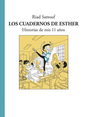 LOS CUADERNOS DE ESTHER HISTORIAS DE MIS 11 AÑOS
