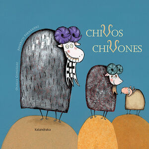 CHIVOS CHIVONES.(LIBROS PARA SOÑAR)