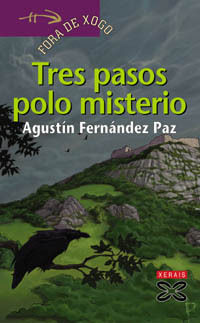 TRES PASOS POLO MISTERIO - AGUSTIN FERNANDEZ PAZ - XERAIS/FORA DE XOGO